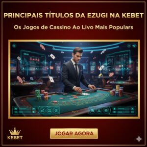 Principais Títulos da Ezugi na Kebet